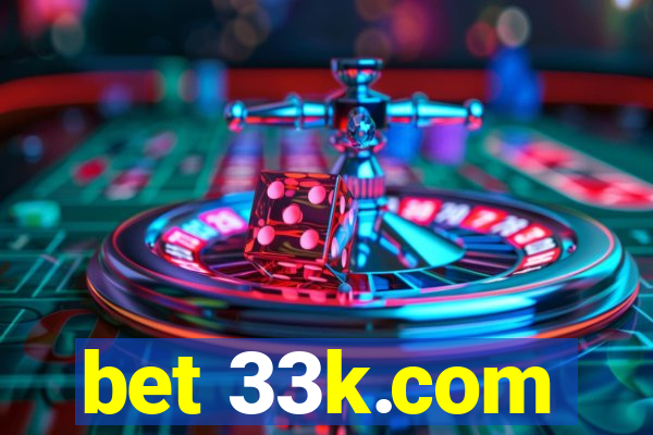 bet 33k.com